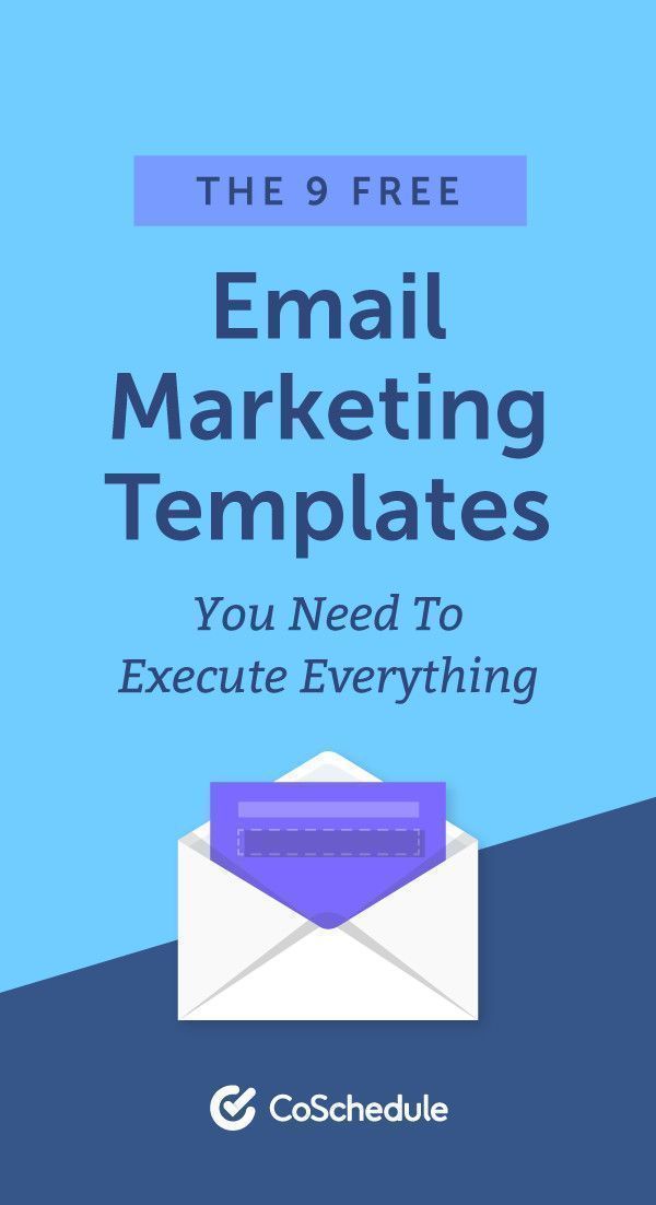 The 9 Free Email Marketing Templates You Need to Execute Everything – CoSchedule Blog