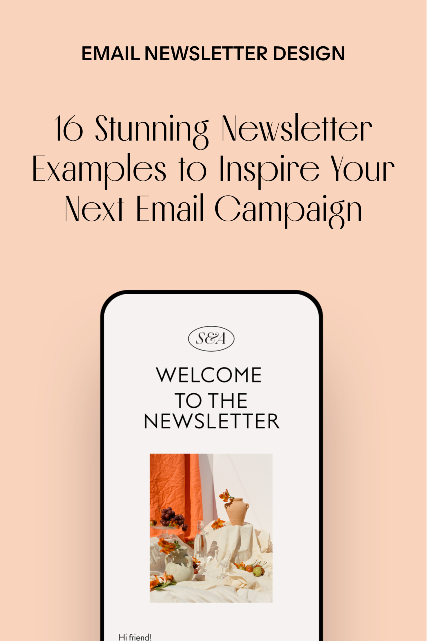 16 Examples of Stunning Email Newsletter Design