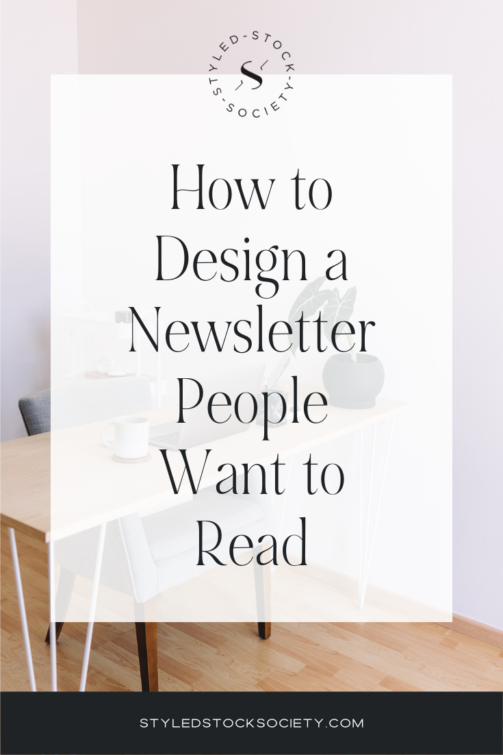 Design a Newsletter People Will Read | Styled Stock Society