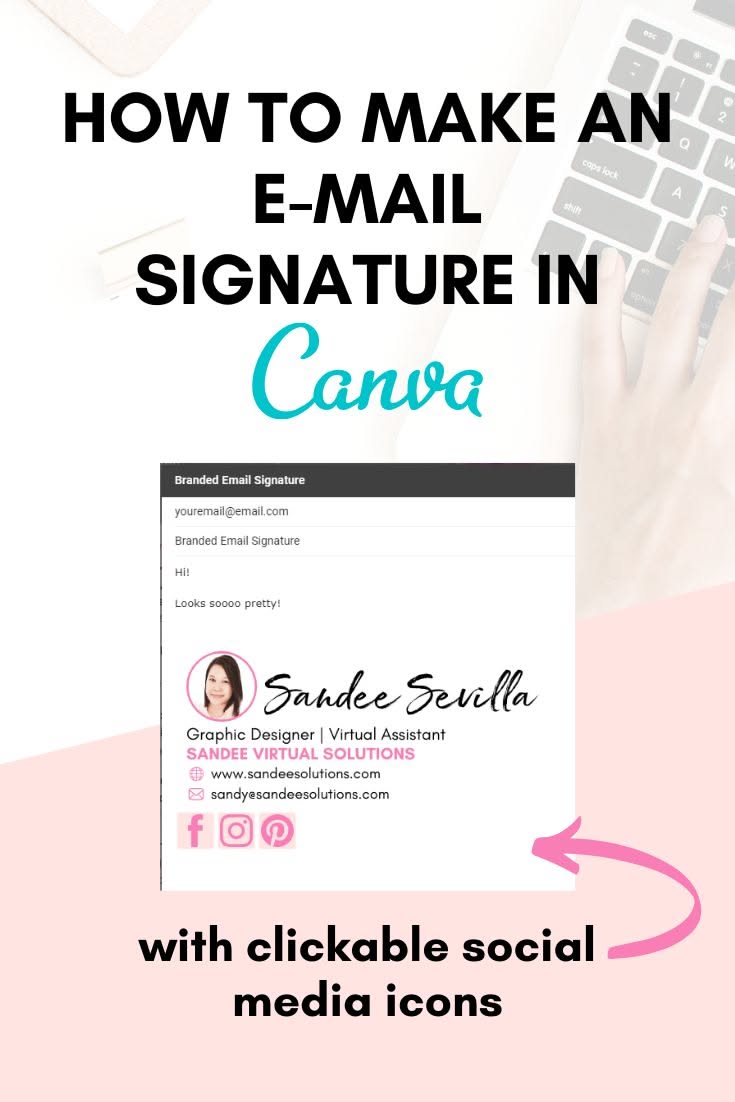 How to Make an Email Signature in Canva with Clickable Social Media Icons — Sandee Solutions | Email