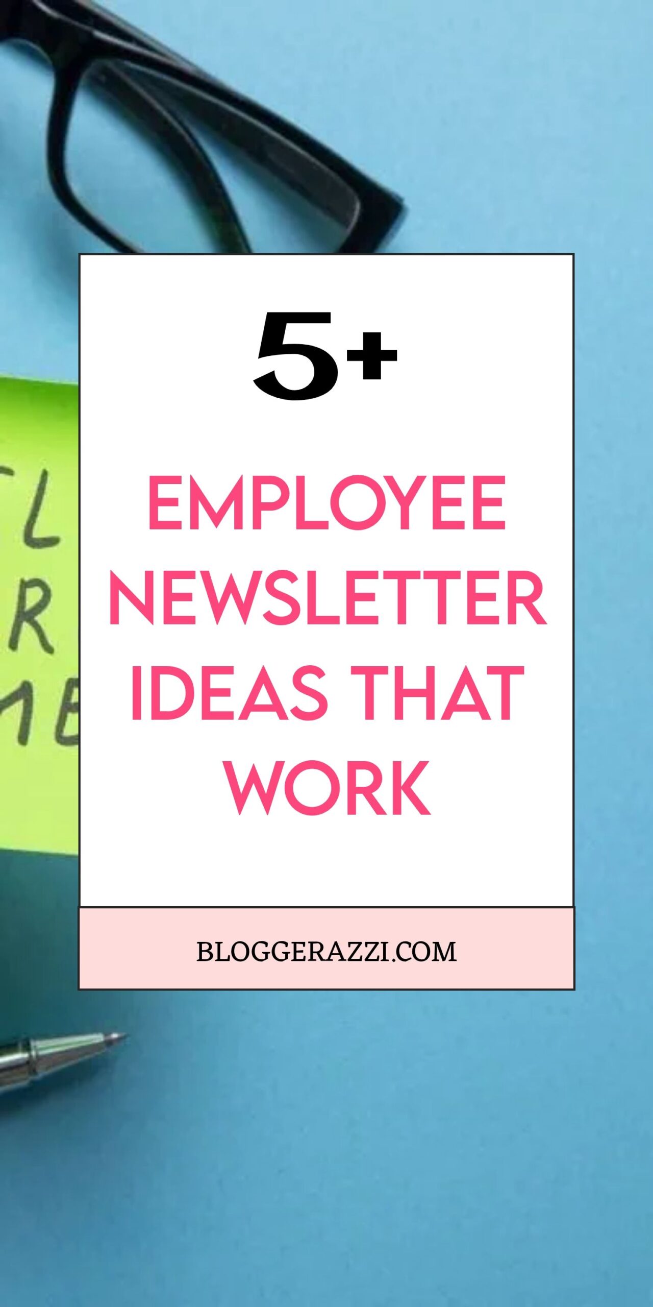 Employee Newsletter Ideas That Work