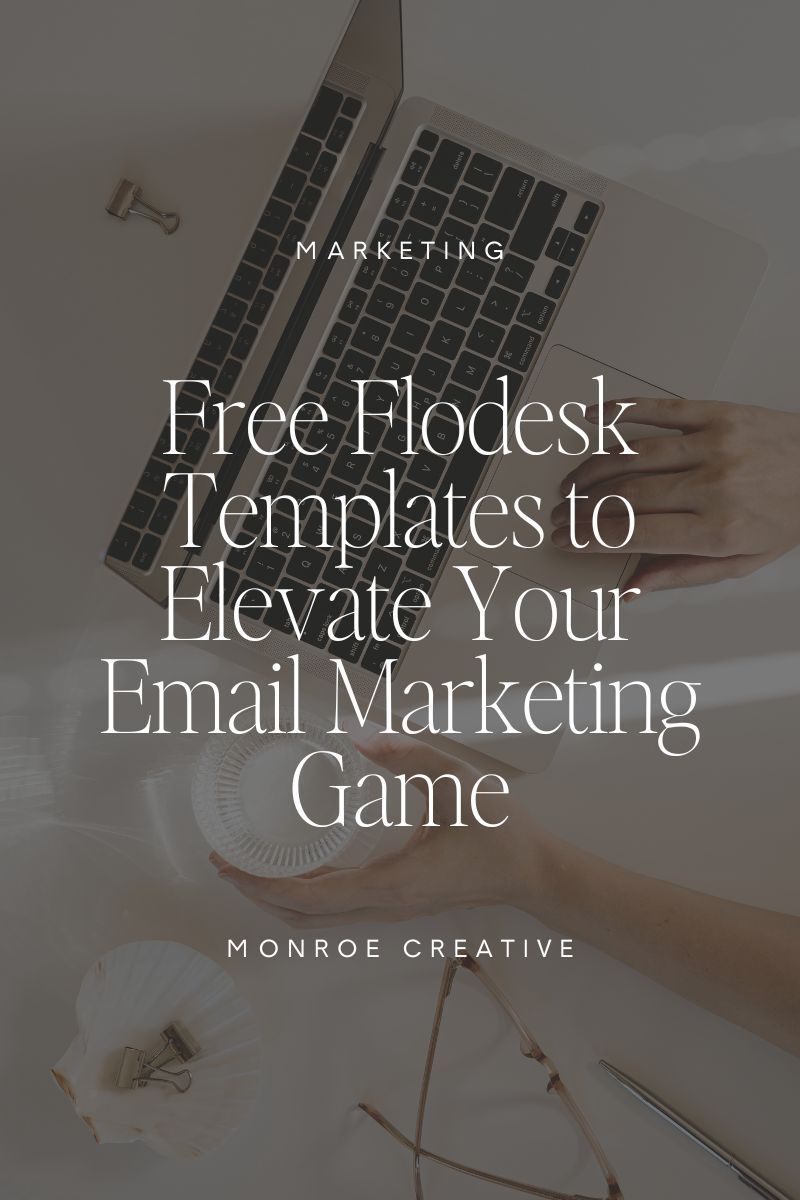 Free Flodesk Templates to Elevate Your Email Marketing Game