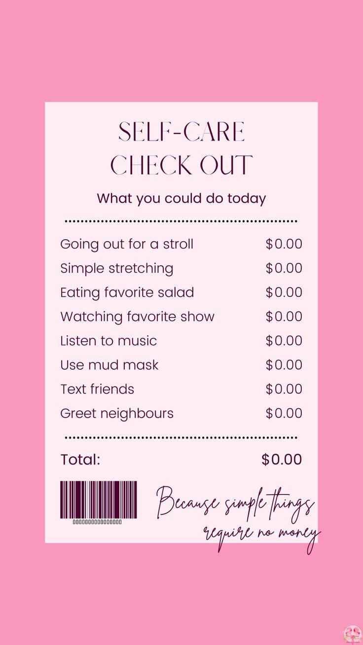 Self Care Checklist, Receipt Checkout, Put yourself first, becoming that girl aesthetic, affirmation