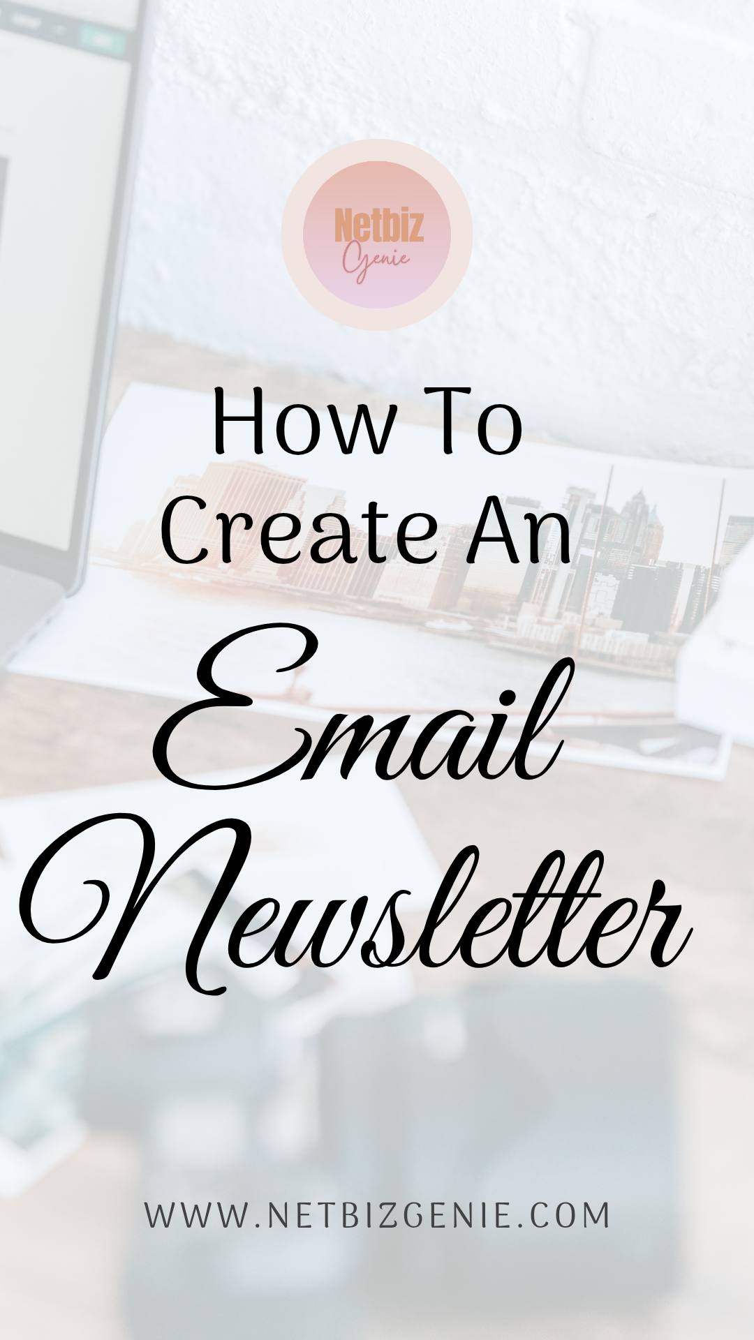 How To Create An Email Newsletter