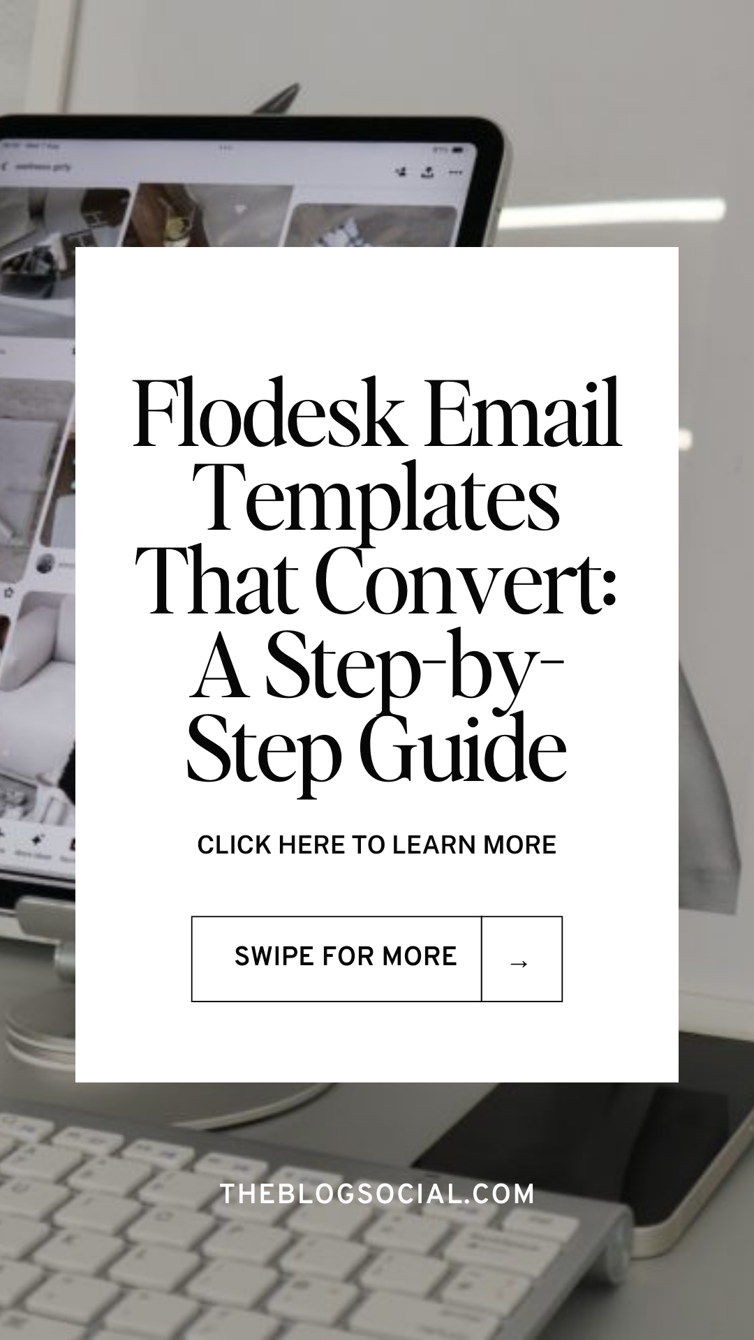 Flodesk Email Templates That Convert: A Step-by-Step Guide