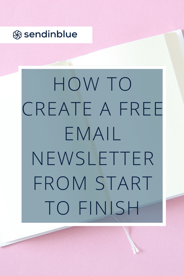 How to Create a Free Email Newsletter from Start to Finish