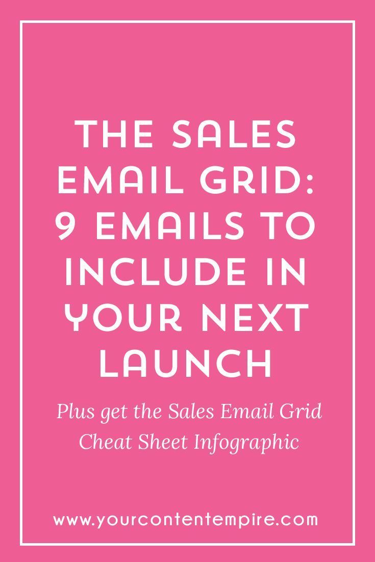 Ultimate Guide to the Sales Emails to Include in Your Next Launch – Your Content Empire