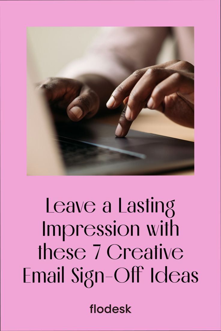 7 Ways to Create a Memorable Email Signature – Email Design Tips