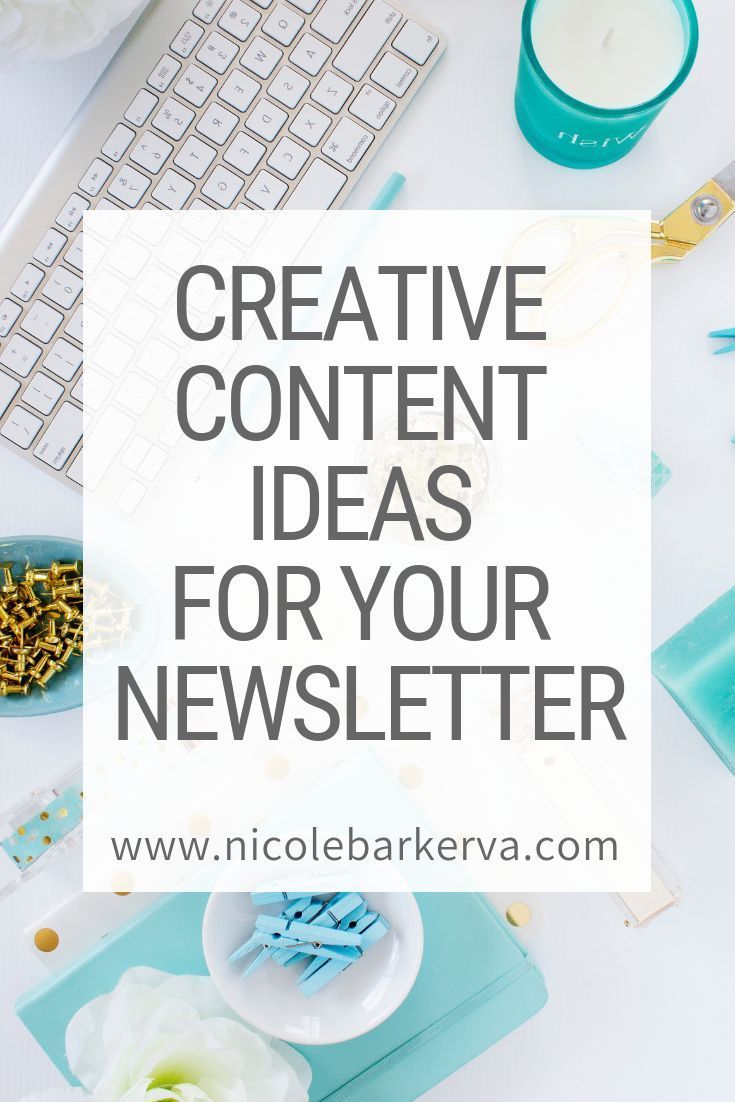 Creative Content Ideas for your Newsletter
