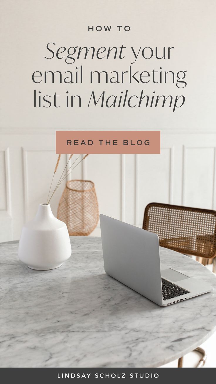 How to Segment Your Email Marketing List in Mailchimp