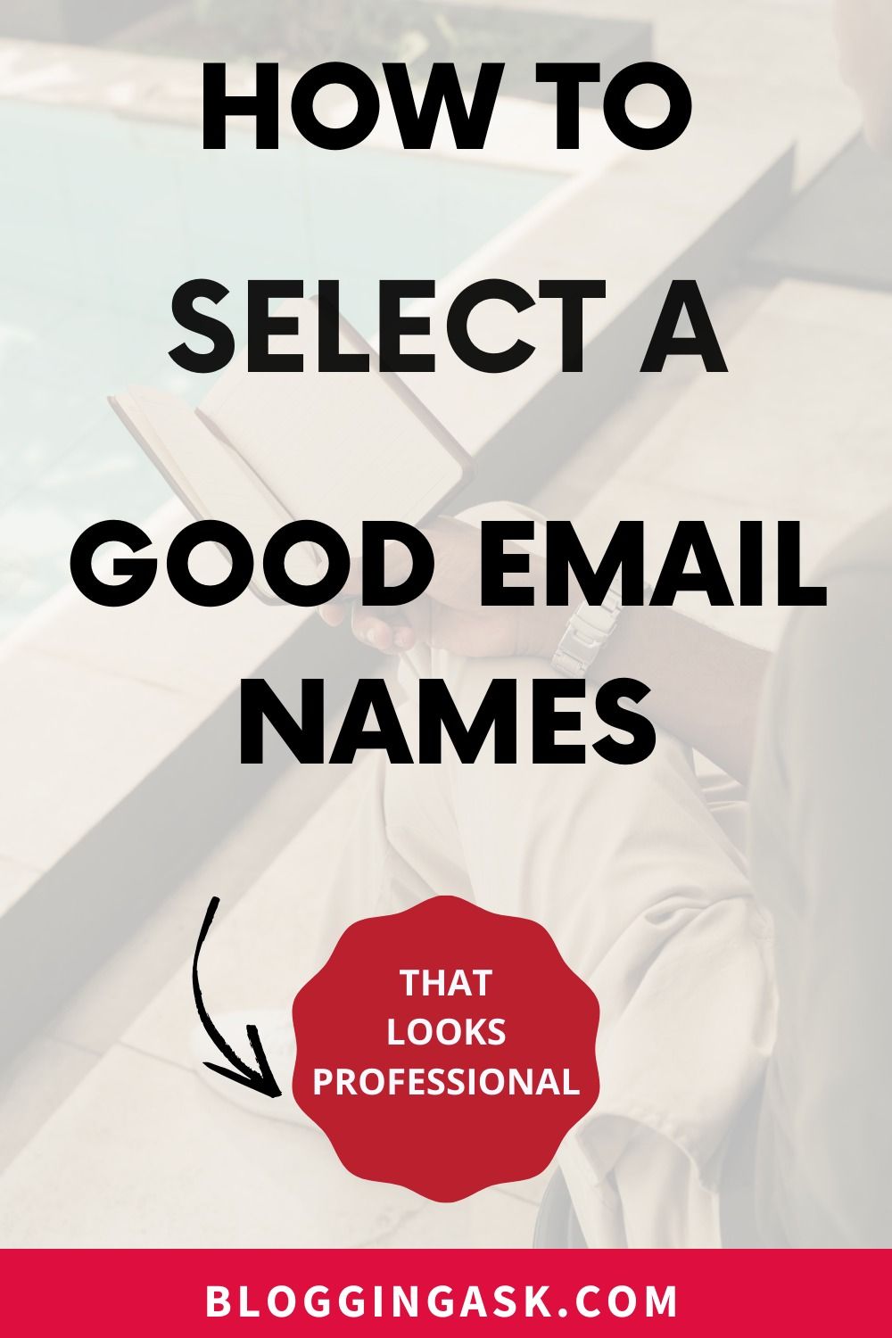 Select a good and professional email names for your business