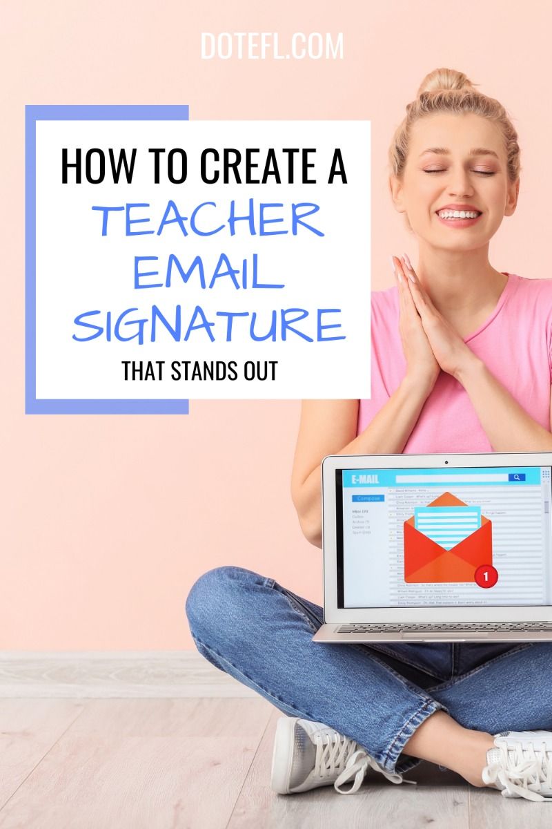 How to Create a Teacher Email Signature That Stands Out