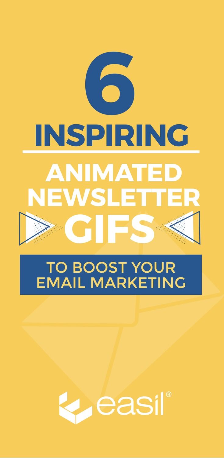 6 Inspiring Animated Newsletter GIFs to Boost Your Email Marketing