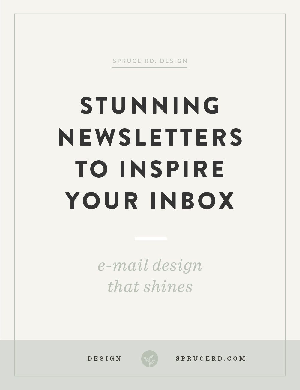 Stunning newsletters to inspire your inbox