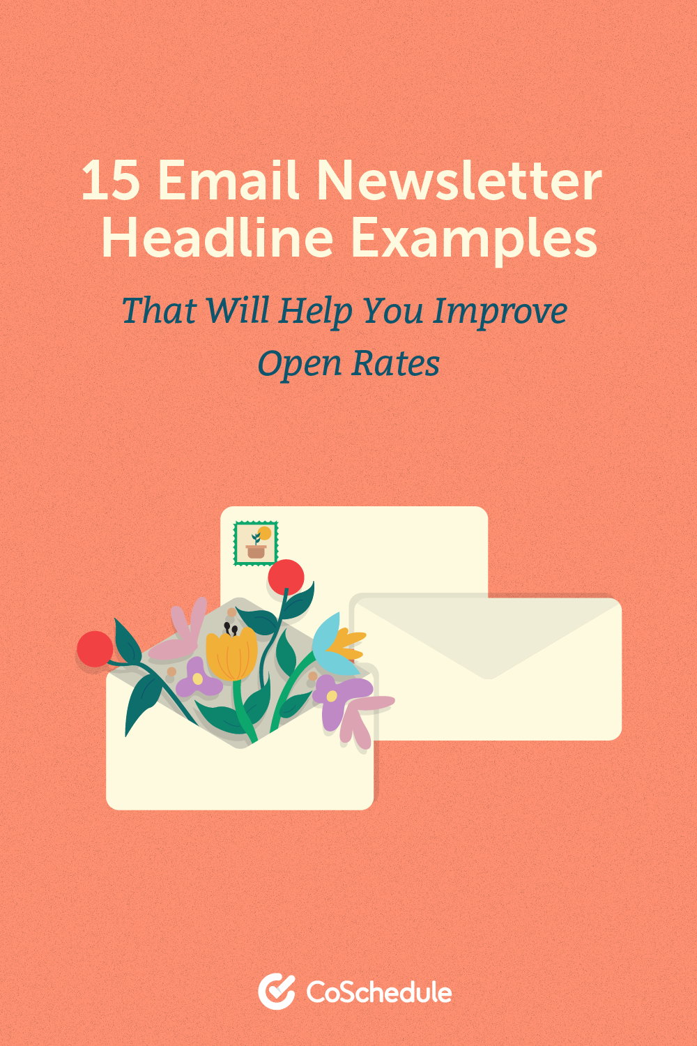 15 Email Newsletter Headline Examples That Will Help You Improve Open Rates
