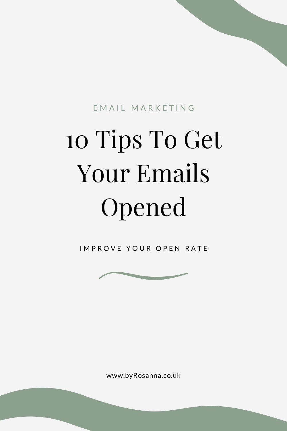 10 Tips for Improving Your Email Open Rate | byRosanna | Squarespace Website Design & Branding UK