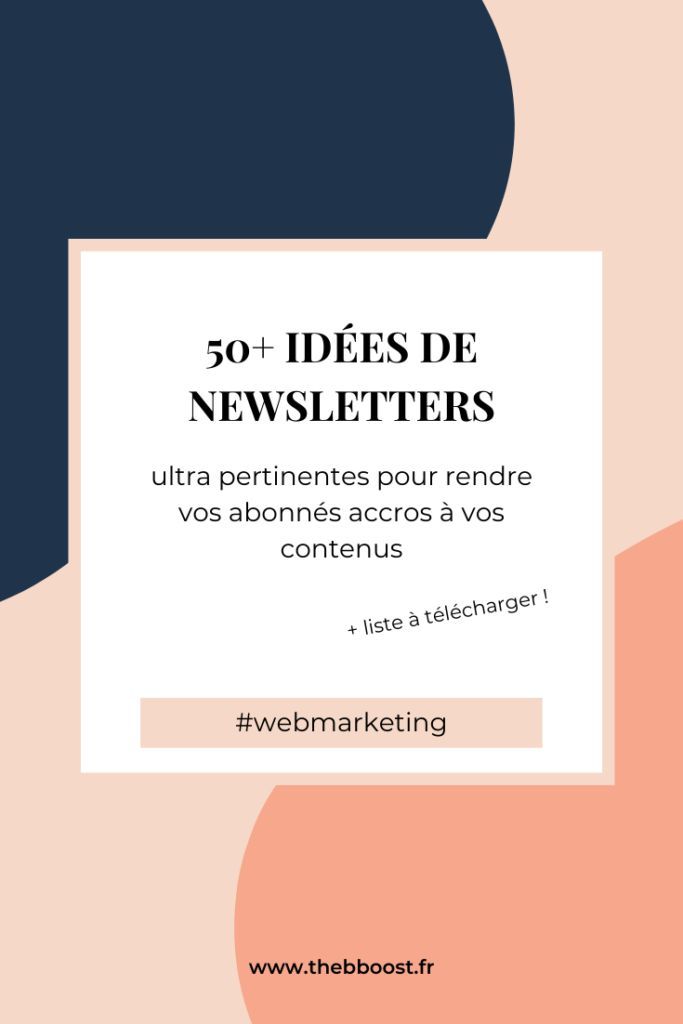 TheBBoost – 50+ idées de newsletters pour garder vos abonnés intéressés